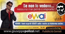 giuseppe Polizzi EVVAI  crazymarketing pubblicita geniali  